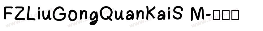FZLiuGongQuanKaiS M字体转换